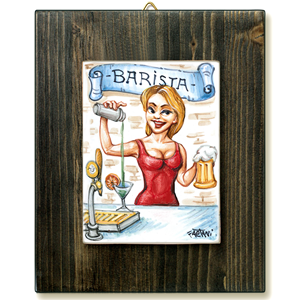 BARISTA DONNA-quadro mattonella ceramica mestieri caricatura collezione idea regalo scherzo