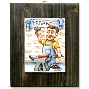 FABBRO-quadro mattonella ceramica mestieri caricatura collezione idea regalo scherzo