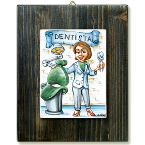 DENTISTA DONNA-quadro mattonella ceramica mestieri caricatura collezione idea regalo scherzo