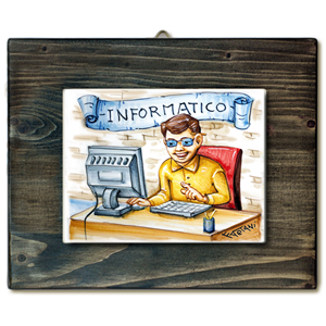 INFORMATICO-quadro mattonella ceramica mestieri caricatura collezione idea regalo scherzo