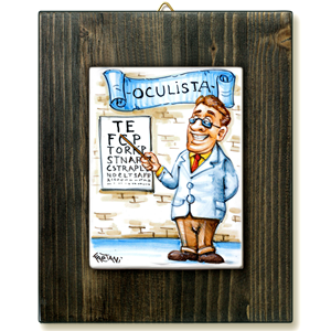 OCULISTA-quadro mattonella ceramica mestieri caricatura collezione idea regalo scherzo