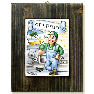 OPERAIO-quadro mattonella ceramica mestieri caricatura collezione idea regalo scherzo