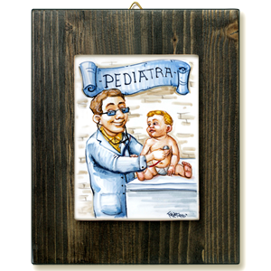 PEDIATRA-quadro mattonella ceramica mestieri caricatura collezione idea regalo scherzo