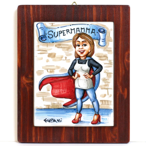 SUPER MAMMA - QUADRO LASTRA MATTONELLA IN CERAMICA FATTO A MANO